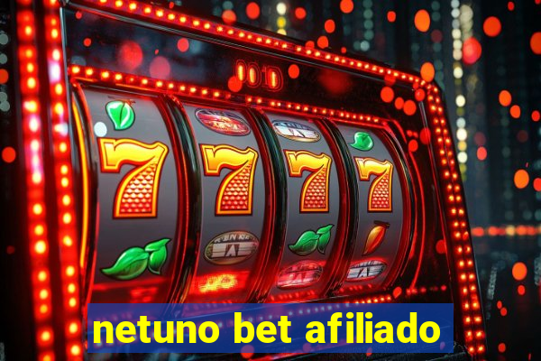 netuno bet afiliado